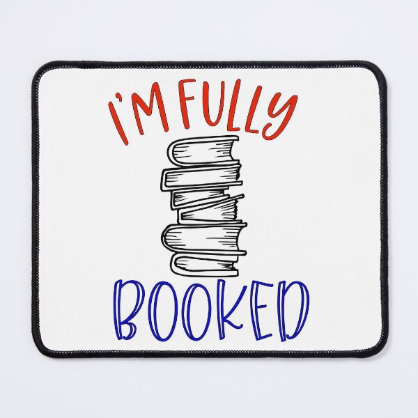 Item preview, I'm Fully Booked designed and sold by davidiwilliams.