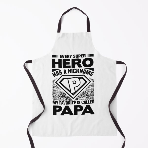 Item preview, Every super hero has a nickname. My favorite is called Papa designed and sold by BeeMeCreative.