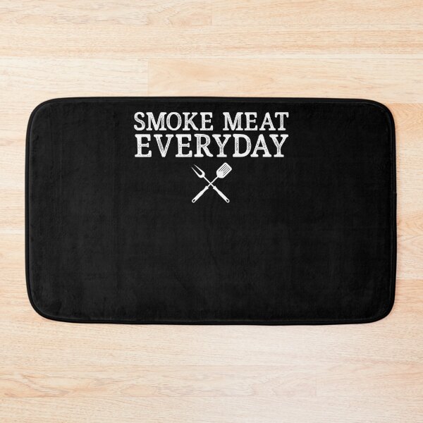 Artikelvorschau, Smoke Meat Everyday BBQ Grill Räuchern für Pitmaster entworfen und verkauft von Nessshirts.