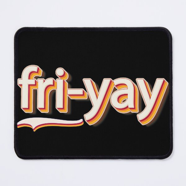 Item preview, Happy Fri-Yay Friday Lovers Fun Teacher designed and sold by abdellaoui.