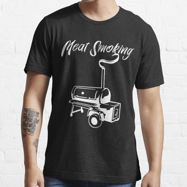 Funny BBQ Smoker Grilling Shirt Meat Smoking Lover Barbeque Smoke