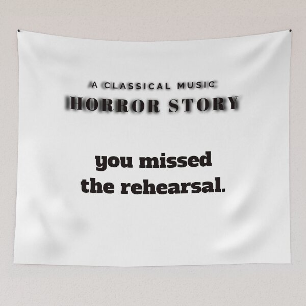 Item preview, Classical Music Horror Story: You missed the rehearsal designed and sold by Gramophone Cafe.