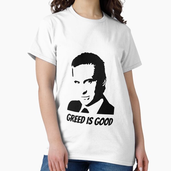Item preview, Greed is Good designed and sold by PaulArden.