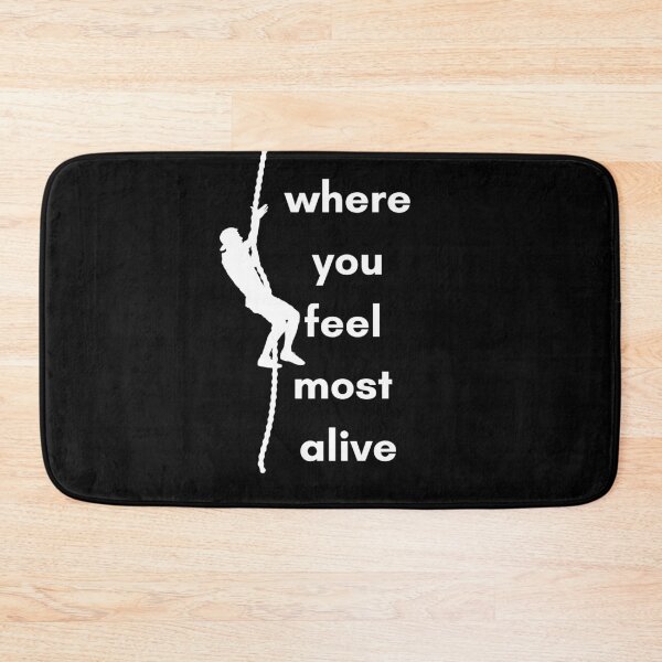 Item preview, Go where you feel most alive - Motivational quotes for climbers  designed and sold by zakibenj.