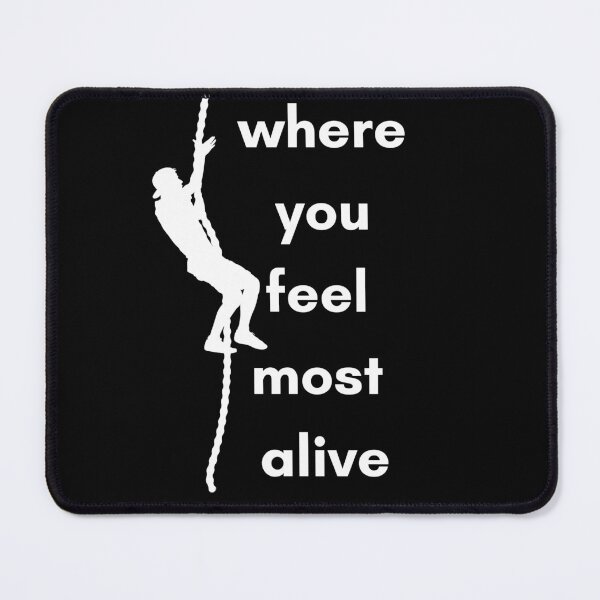 Item preview, Go where you feel most alive - Motivational quotes for climbers designed and sold by zakibenj.