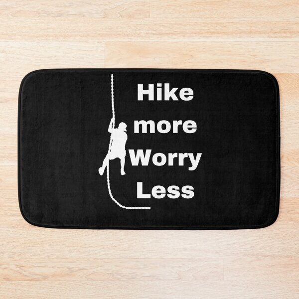 Item preview, Hike more Worry Less - Motivational quotes for climbers  designed and sold by zakibenj.