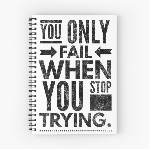 Item preview, You Only Fail When You Stop Trying designed and sold by Daluyong.