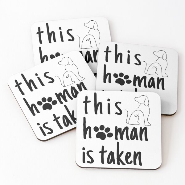 Item preview, This human is taken funny dog lovers logo designed and sold by NickLivin.