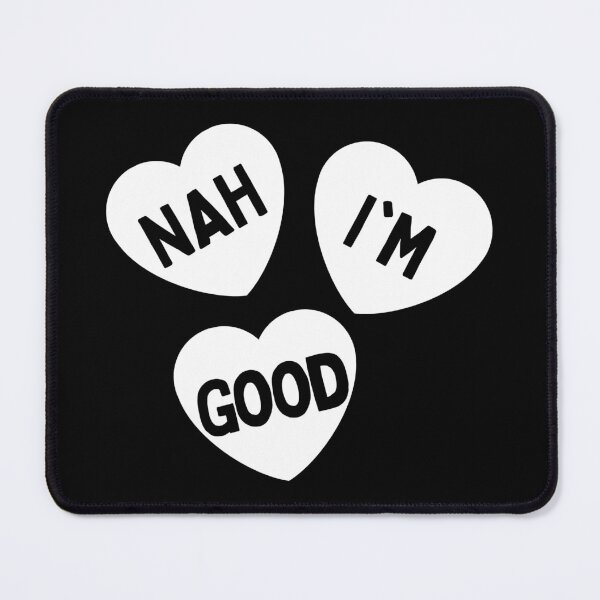 Item preview, Nah, Im Good - Sassy Hearts - Funny Anti Valentines Day 2 designed and sold by AnyKitty.
