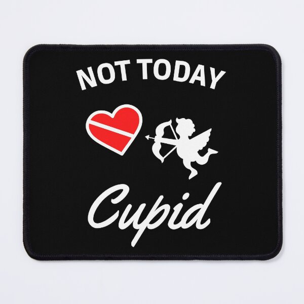 Item preview, Not Today Cupid - Anti Valentines Day 2 designed and sold by AnyKitty.