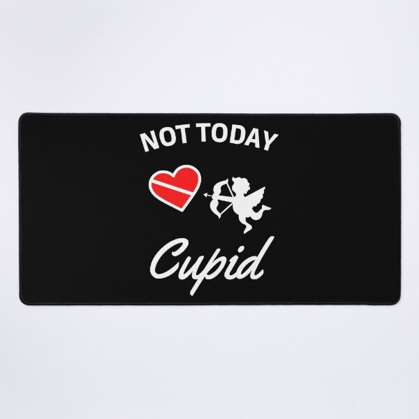 Item preview, Not Today Cupid - Anti Valentines Day 2 designed and sold by AnyKitty.