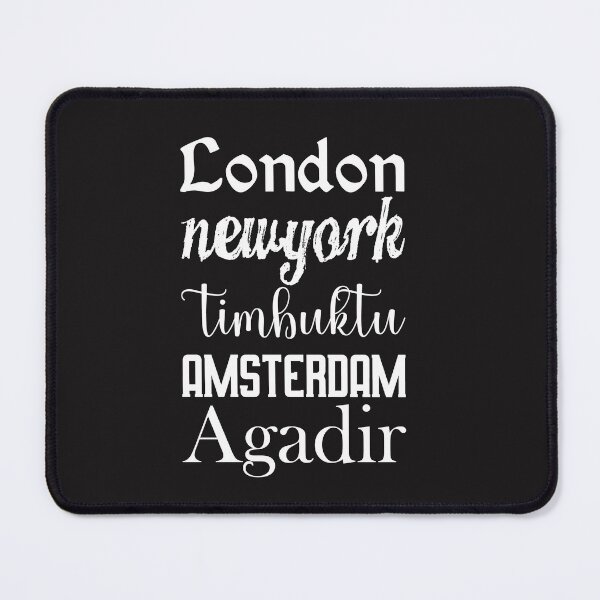 Item preview, NewYork, London, timbuktu, Amsterdam, Agadir designed and sold by MehdiRA.