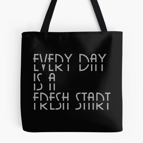 Item preview, EVERY DAY IS A FRESH START designed and sold by Ryan2me.