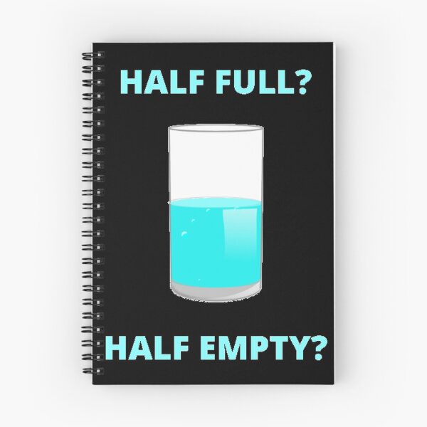 Item preview, HALF FULL? HALF EMPTY? OPTIMISM OR PESSIMISM PERSPECTIVE designed and sold by MrCreativeArts.