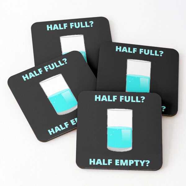 Item preview, HALF FULL? HALF EMPTY? OPTIMISM OR PESSIMISM PERSPECTIVE designed and sold by MrCreativeArts.