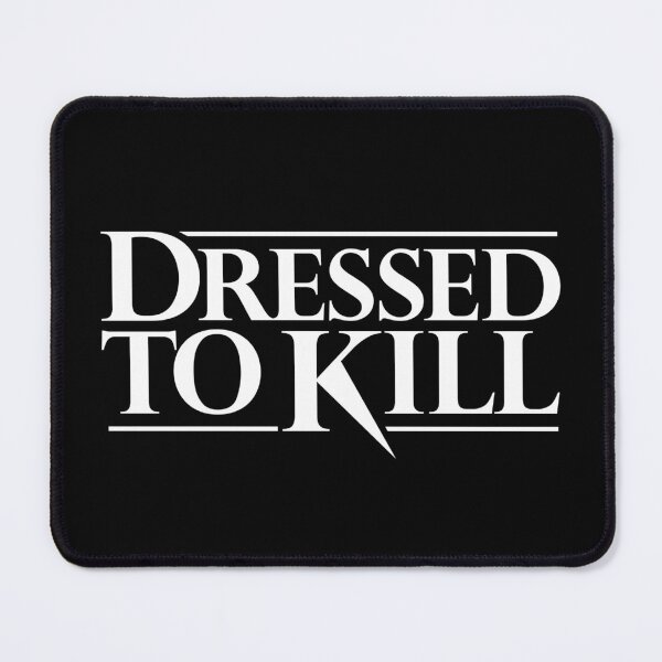 Item preview, DRESSED TO KILL designed and sold by DCdesign.