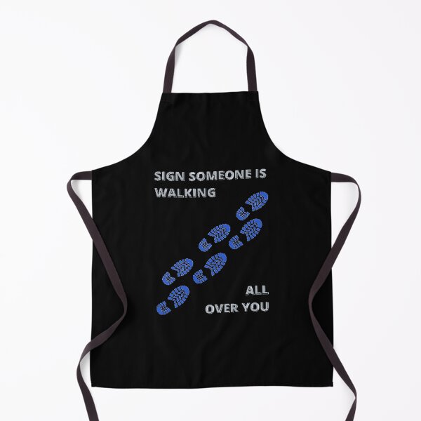 Item preview, SIGN SOMEONE IS WALKING ALL OVER YOU - BEING DISRESPECTED designed and sold by MrCreativeArts.