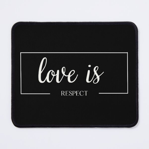 Item preview, love is RESPECT designed and sold by successmom.