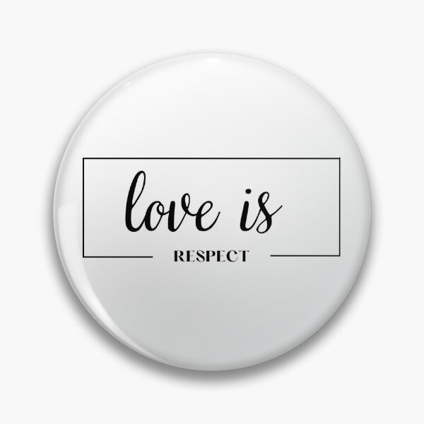 Item preview, love is RESPECT designed and sold by successmom.