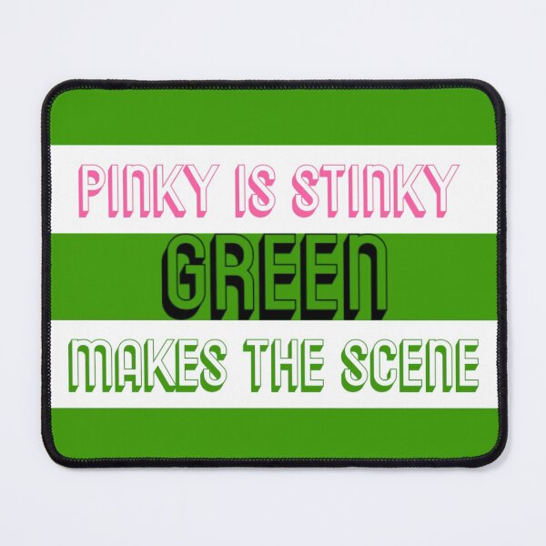 Item preview, Pinky is Stinky, Green Makes the Scene designed and sold by Pilot-MJ.