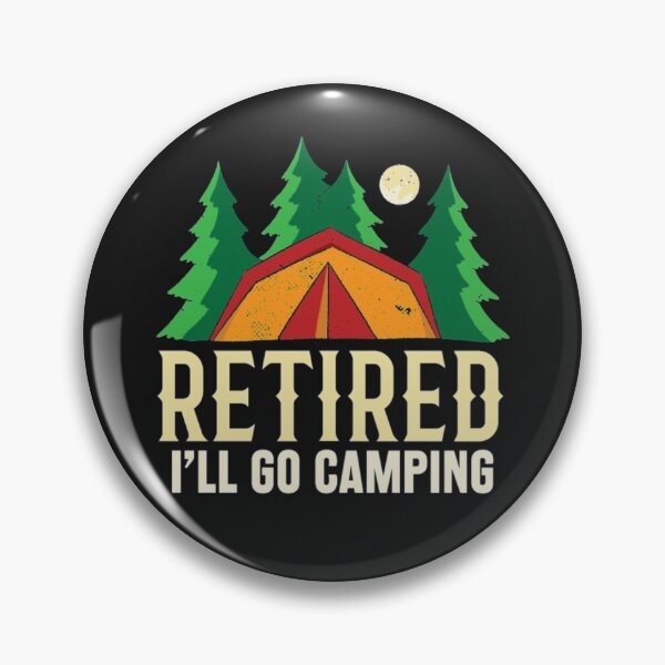 Item preview, Retired ill go camping designed and sold by StarcyWol.
