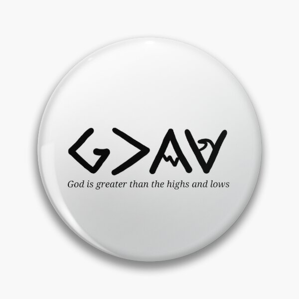 Item preview, God is greater than the highs and lows designed and sold by Hisbestwork.