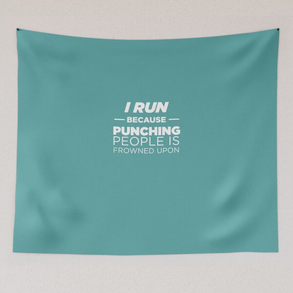 Item preview, I Run Because Punching People Is Frowned Upon designed and sold by AlwaysAwesome.