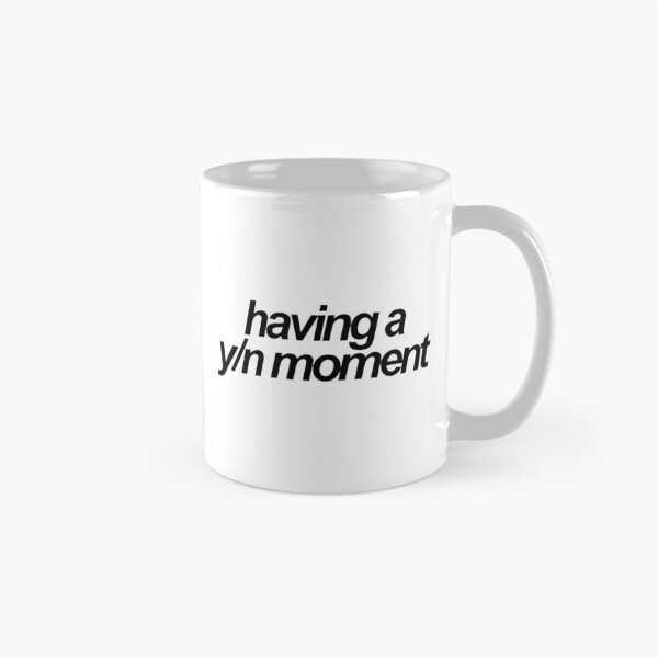 Item preview, just having a yn moment    designed and sold by ColorsByV.