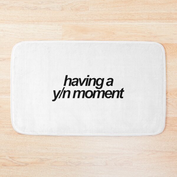 Item preview, just having a yn moment    designed and sold by ColorsByV.