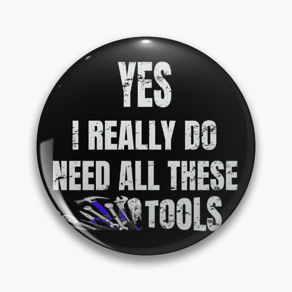 Item preview, Yes I Really Do Need All These Tools Funny Wrenches Hammer Tool Box Racing Racetrack Mechanic designed and sold by CarantinedChaos.