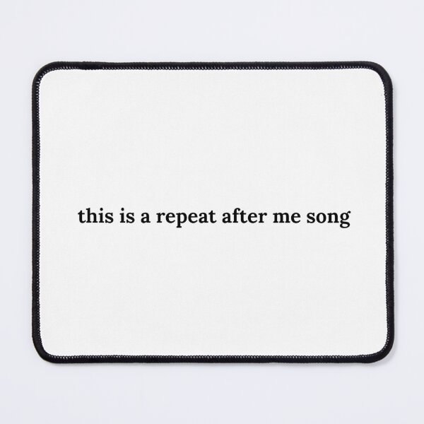 Item preview, this is a repeat after me song designed and sold by sarap987.