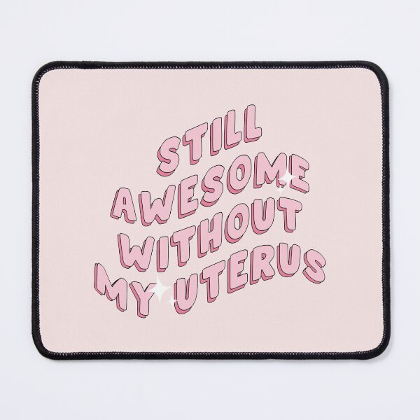 Item preview, Still Awesome Without My Uterus, Hysterectomy designed and sold by Artestygraphic.