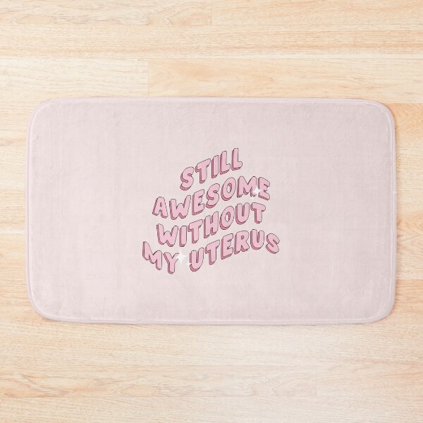 Item preview, Still Awesome Without My Uterus, Hysterectomy designed and sold by Artestygraphic.