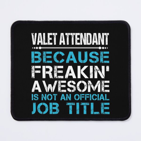 Item preview, Valet Attendant T Shirt - Freaking Awesome Job Gift Item Tee designed and sold by oetate4774.