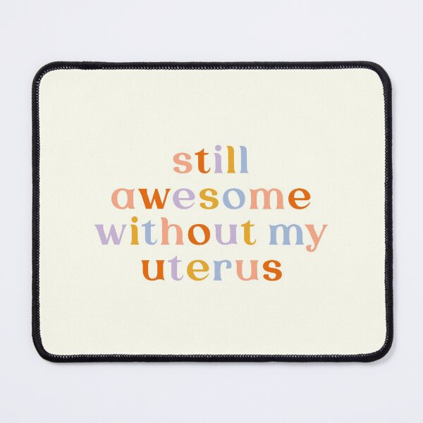 Item preview, Still Awesome Without My Uterus, Hysterectomy Surgery designed and sold by Artestygraphic.