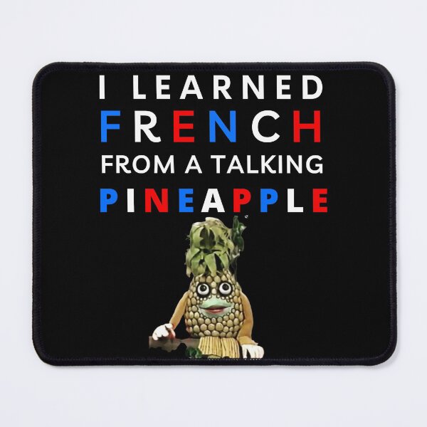 Item preview, MerchHaus - I learned French From A Talking Pineapple -  Telefrancais Design designed and sold by MerchHaus.