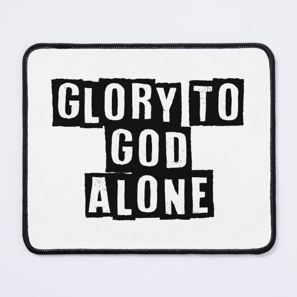 Item preview, Glory To God Alone designed and sold by Patrick Chastain.