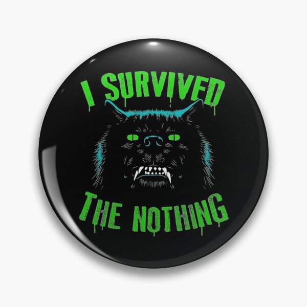 Item preview, I Survived the Nothing, Neverending Story,   designed and sold by TimelesTeesGB.