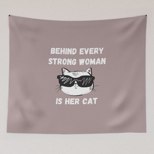 Item preview, Behind Every Strong Woman Is Her Cat, designed and sold by ni3ma.