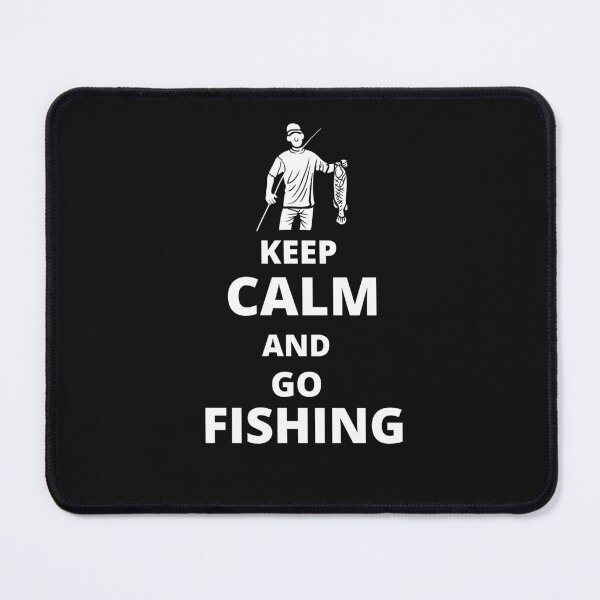 Item preview, keep calm and go fishing designed and sold by Creativity Zone.