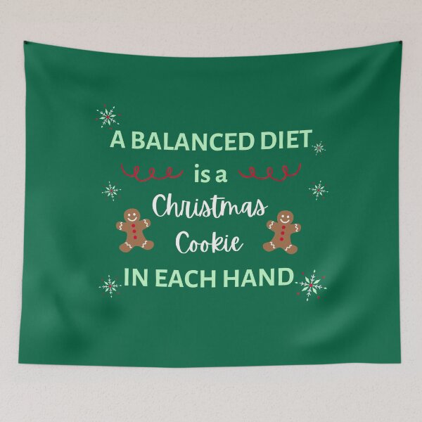 Item preview, A Balanced Diet is a Christmas Cookie in Each Hand designed and sold by Mint-Rose.