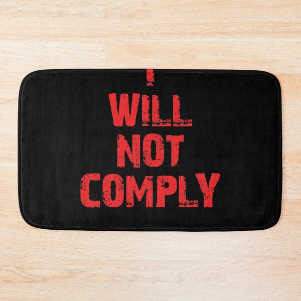 Item preview, I Will Not Comply Classic designed and sold by Vincenulisano.
