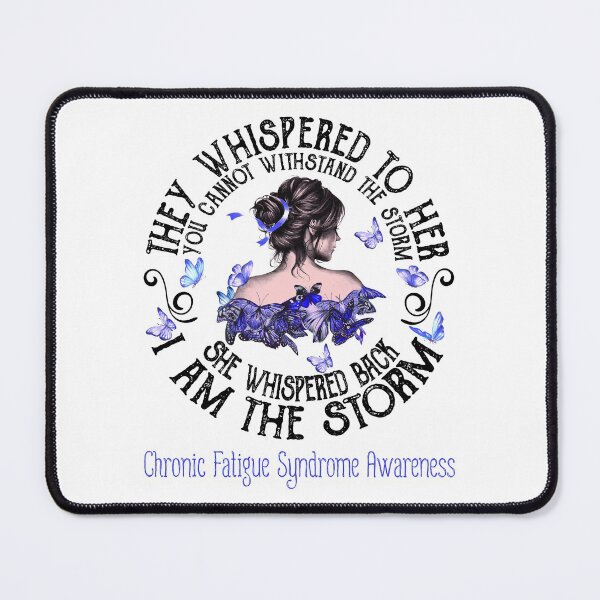 Item preview, Women Chronic Fatigue Syndrome Warrior I Am The Storm designed and sold by Grooffos.