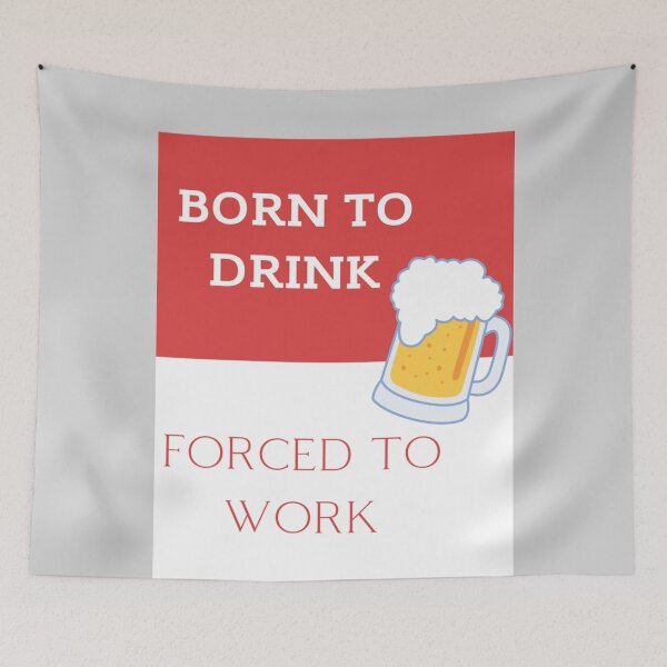 Item preview, BORN TO DRINK   designed and sold by McClureStewart.