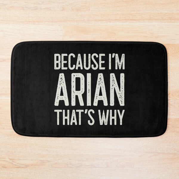 Item preview, Because I’m Arian That’s Why Funny Personalized Name designed and sold by MariosNydras.