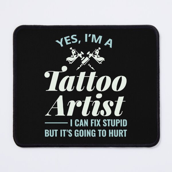 Item preview, Tattoo Artist Humour Funny Saying Gift designed and sold by CuteDesigns1.