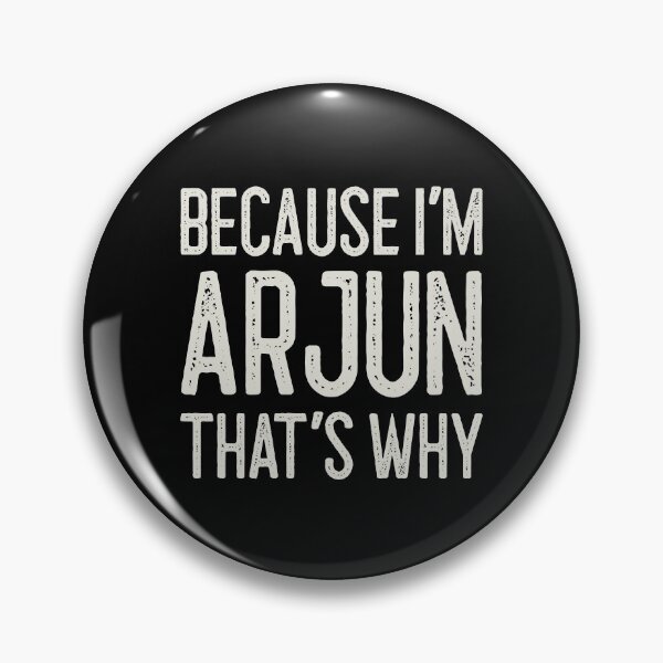 Item preview, Because I’m Arjun That’s Why Funny Personalized Name designed and sold by MariosNydras.