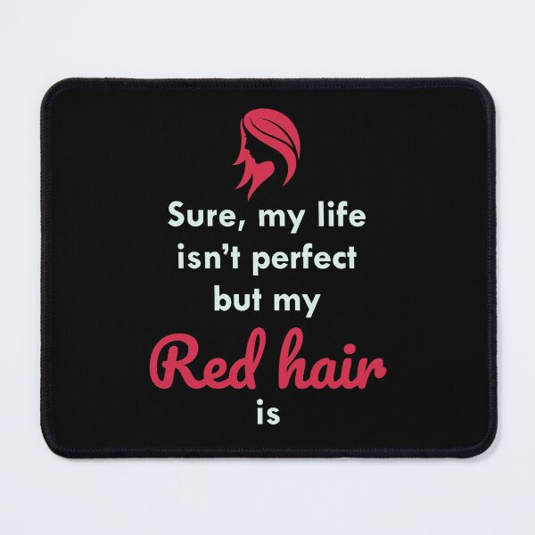 Item preview, Redhead Hair Quote Funny Humour Saying designed and sold by CuteDesigns1.