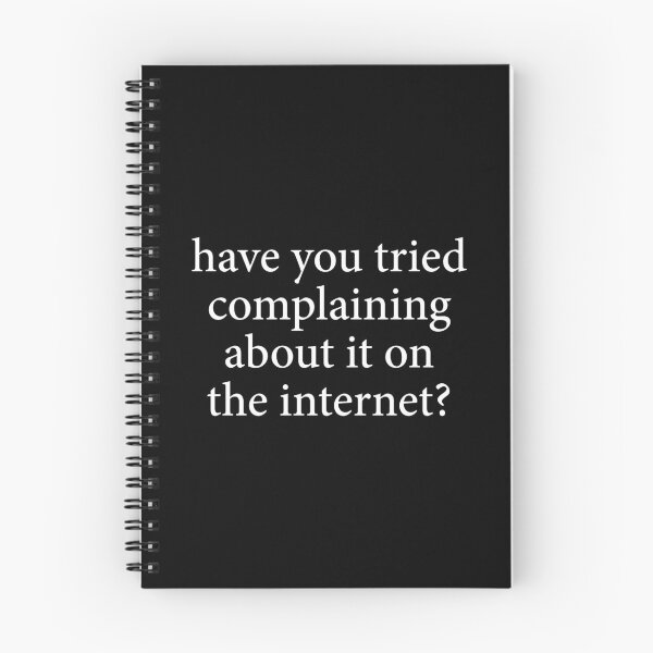 Item preview, Have You Tried Complaining About It On The Internet?  designed and sold by Texterns.
