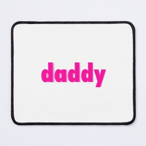 Item preview, Daddy | Funny Text | Pink designed and sold by tomefromme.